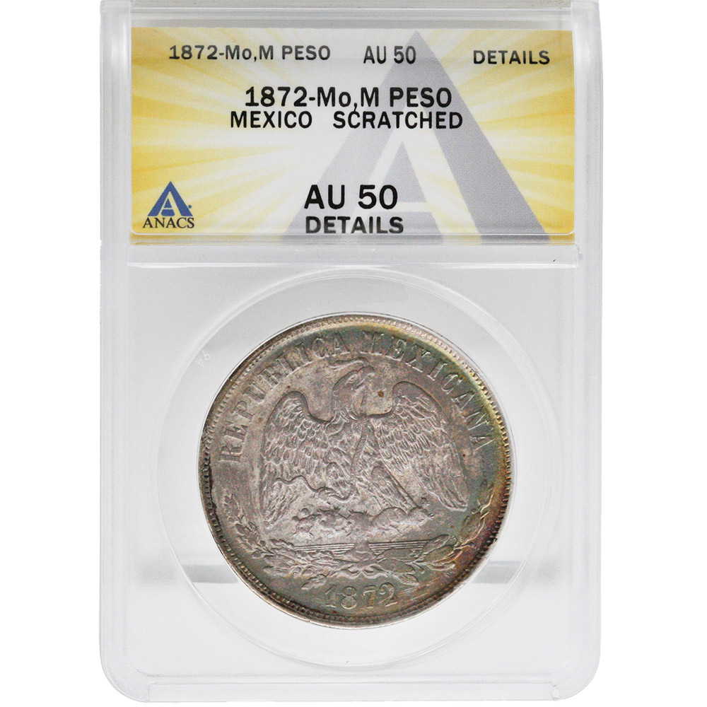 1872-Mo|M Mexico Peso Toned ANACS AU 50