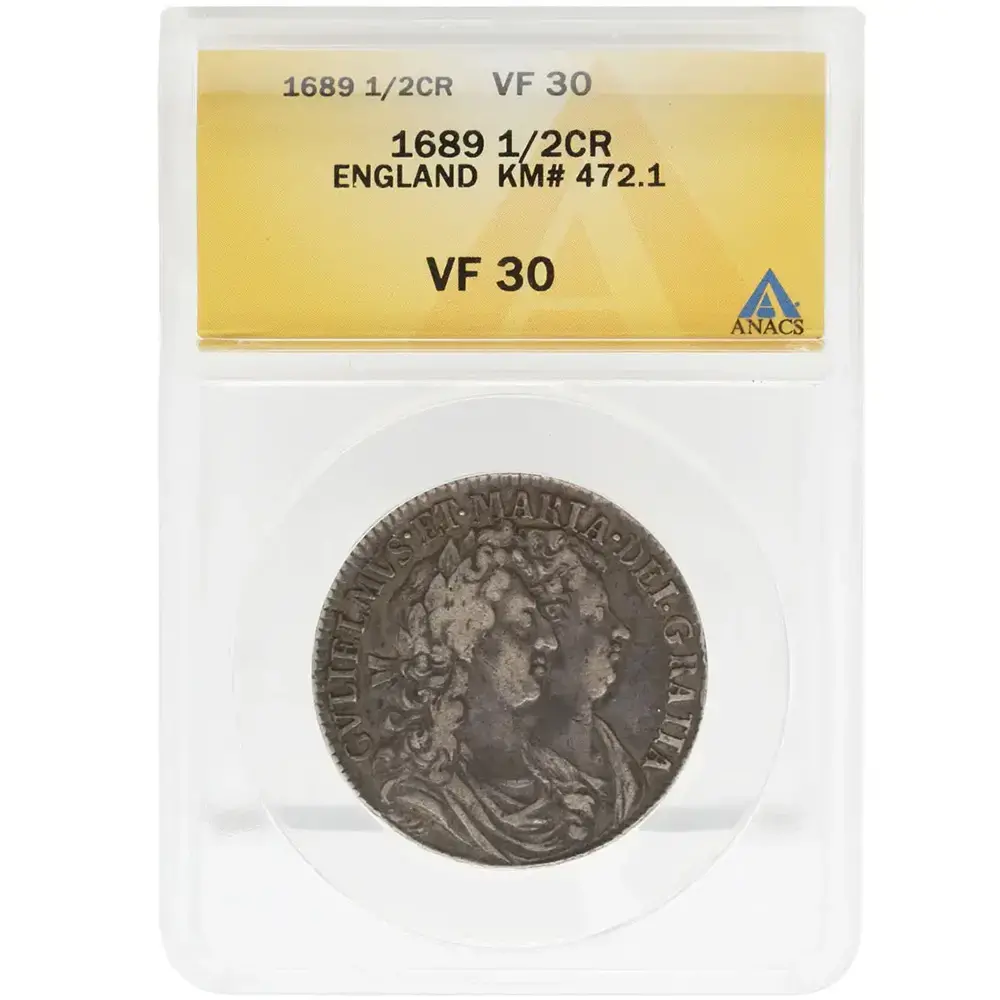 1689 Half Crown England KM#472.1 ANACS VF 30