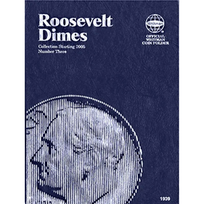 Whitman Roosevelt Dime Folder 2005-2010