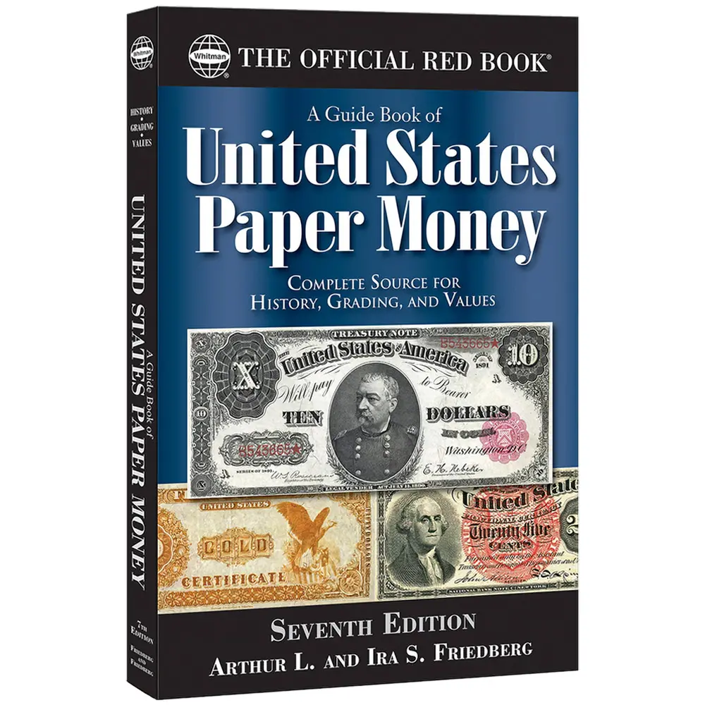 A Guide Book of United States Paper Money 7th editon
