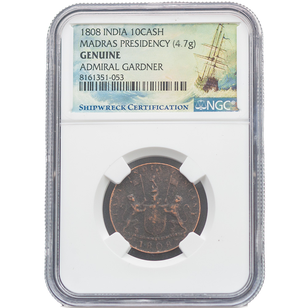 1808 India 10 Cash Madaras Presidency Admiral Gardner NGC Genuine