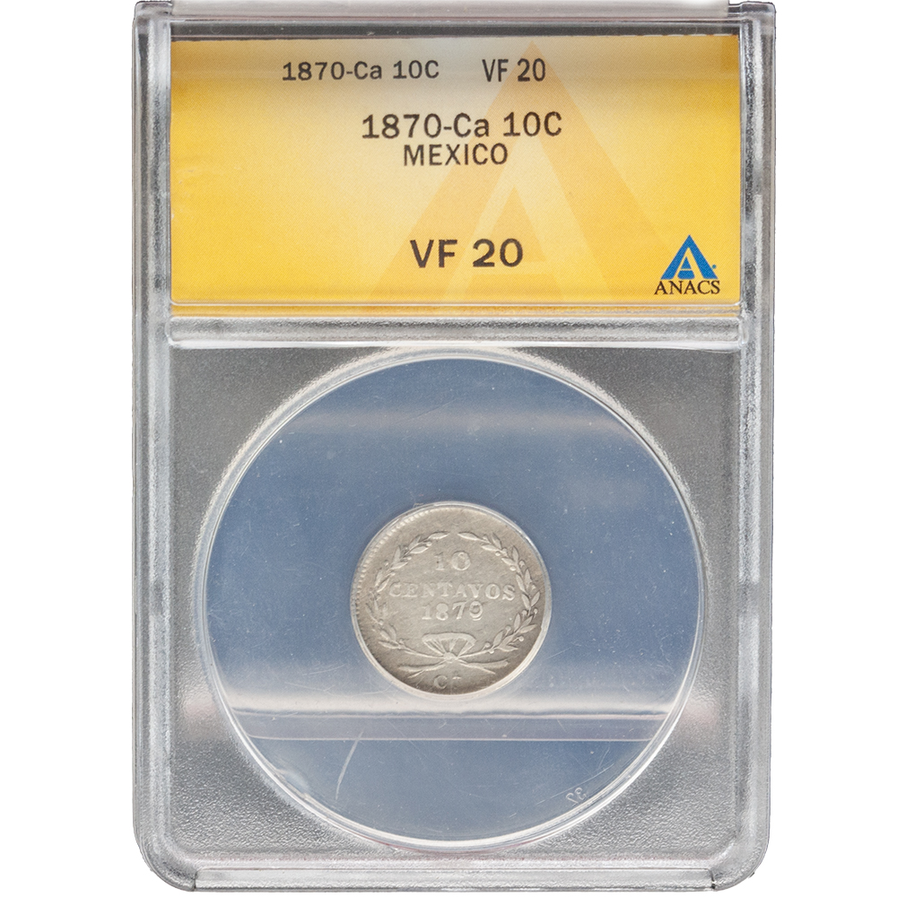 1870-Ca Mexico 10 Centavos ANACS VF 20