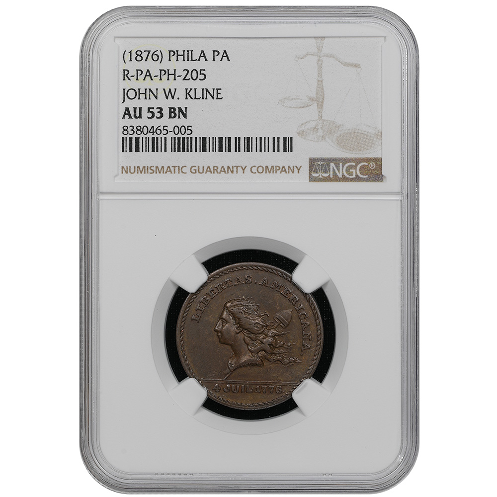 Libertas Americana Token Philadelphia PA 1876 John W. Kline NGC AU 53 BN