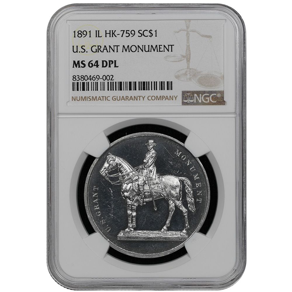 1891 IL HK-759 U.S. GRANT MONUMENT SC$1 NGC MS 64 DPL