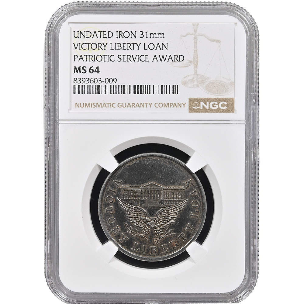 1919 Victory Liberty Loan Patriotic Service Award Iron 31 mm, Unpunched, NGC MS 64