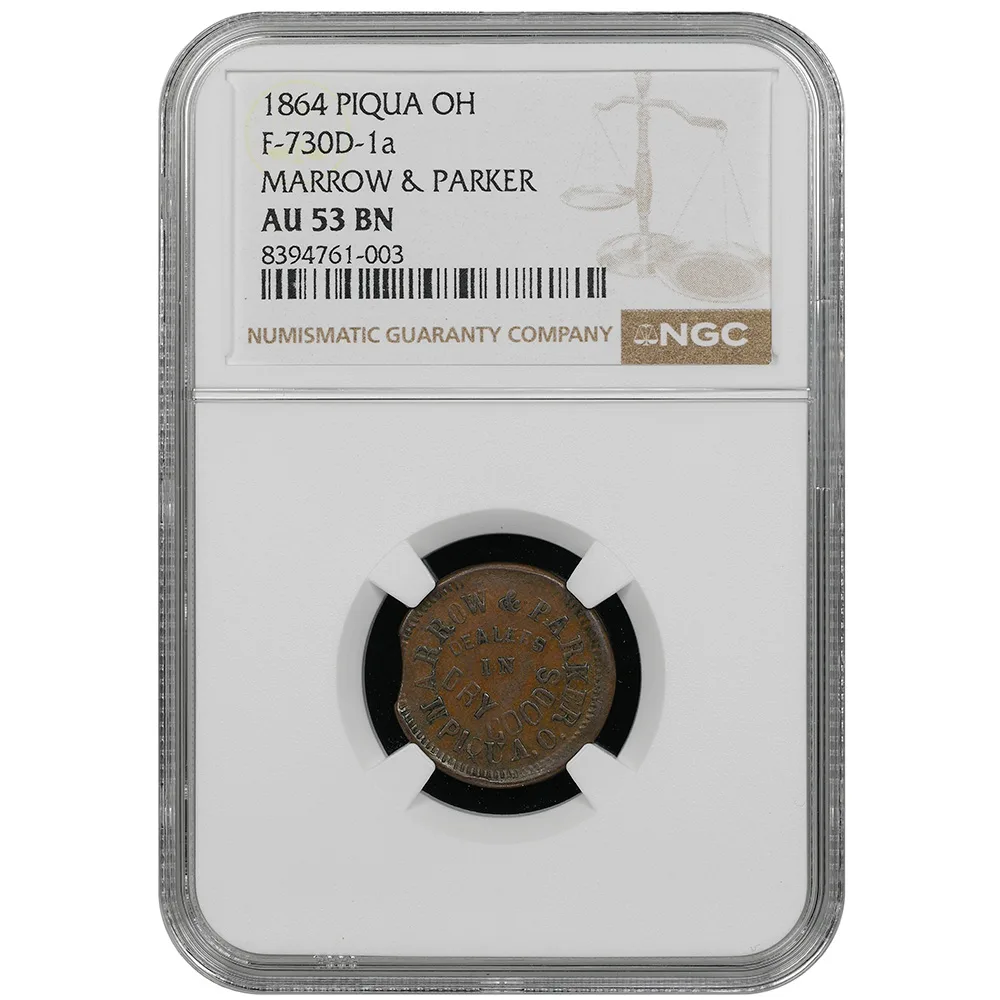 1864 Piqua Ohio Civil War Store Card Marrow & Parker NGC AU 53 BN