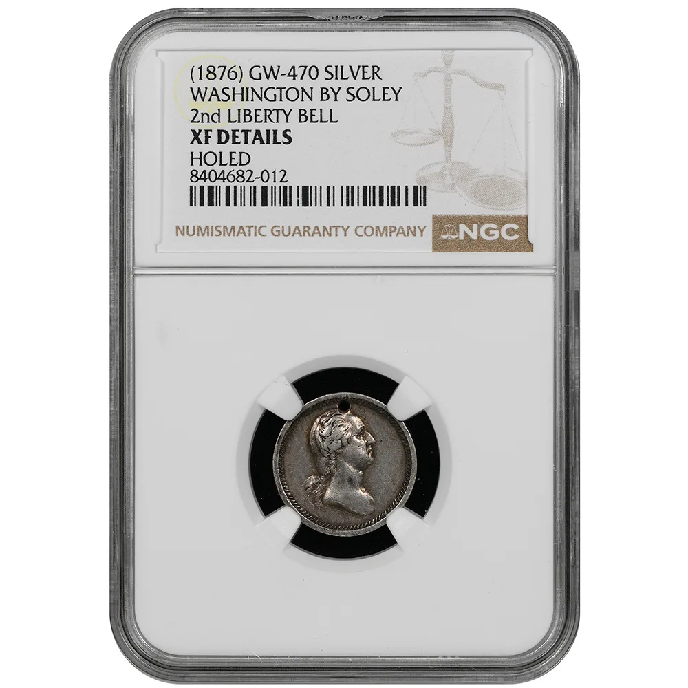 (1876) GW-470 Silver George Washington Liberty Bell NGC XF Details