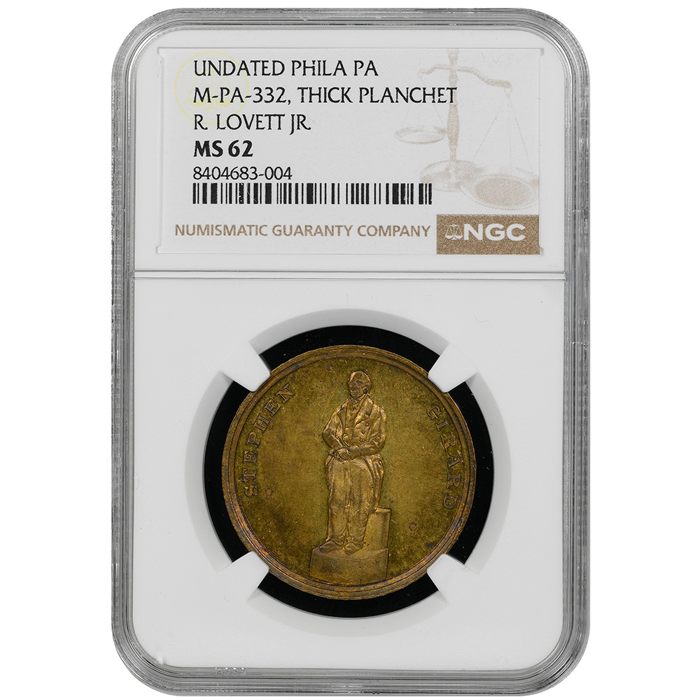Undated Phila PA M-PA-332 Thick Planchet R. Lovett Jr. NGC MS 62