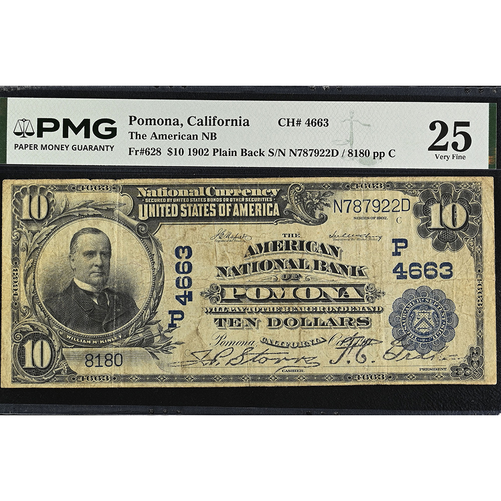 Pomona, CA – $10 1902 Plain Back Fr. 628 The American NB Ch. # P 4663 PMG VF 25