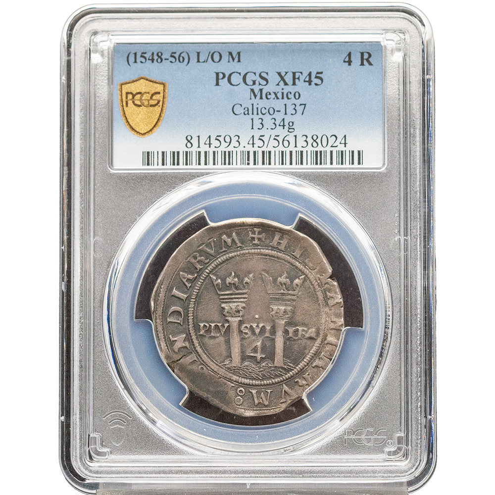 1548-56 Mexico 4 Reales Carlos & Johanna PCGS XF 45 POP Of 2