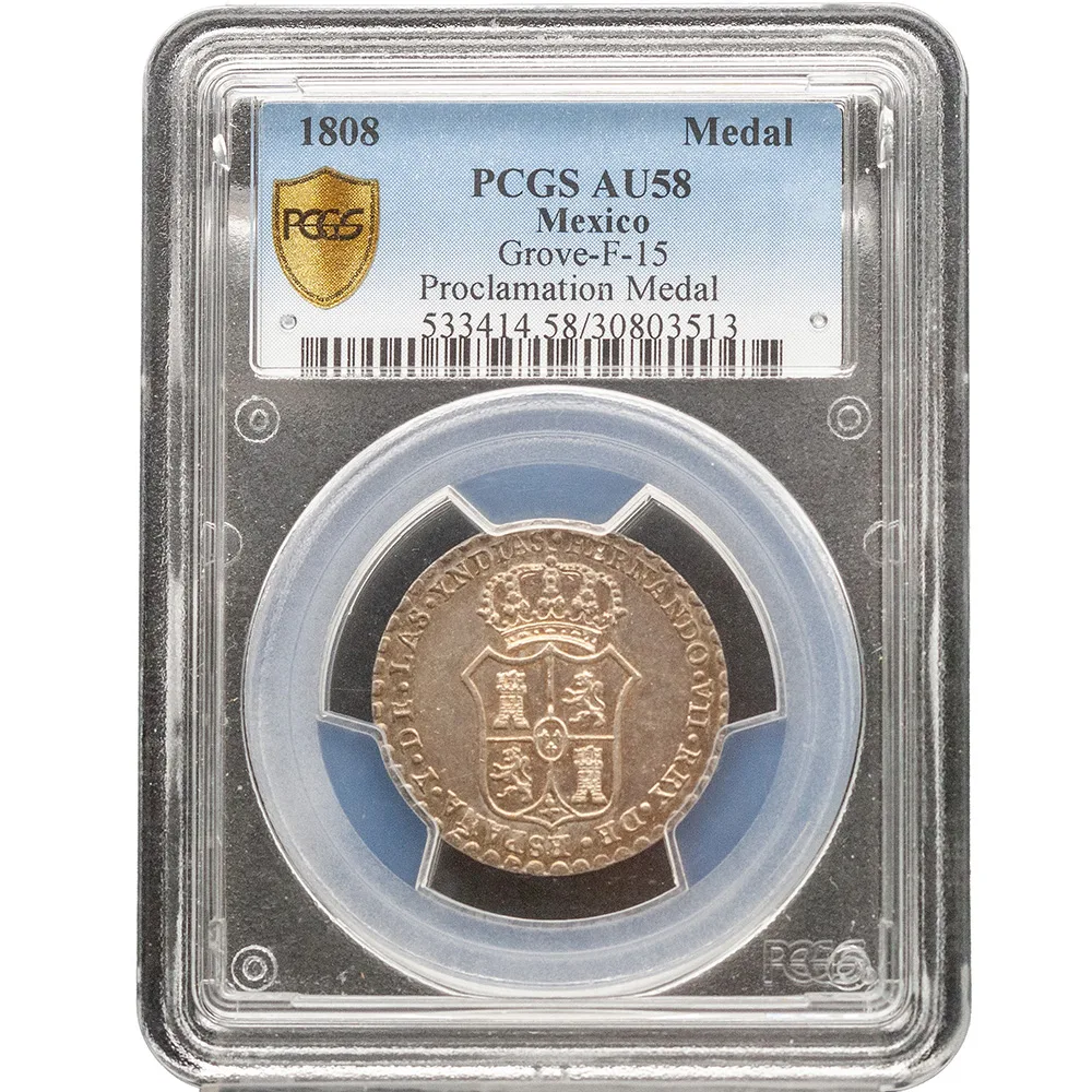 1808 Mexico Proclamation Medal Grove F-15 Ag PCGS AU 58