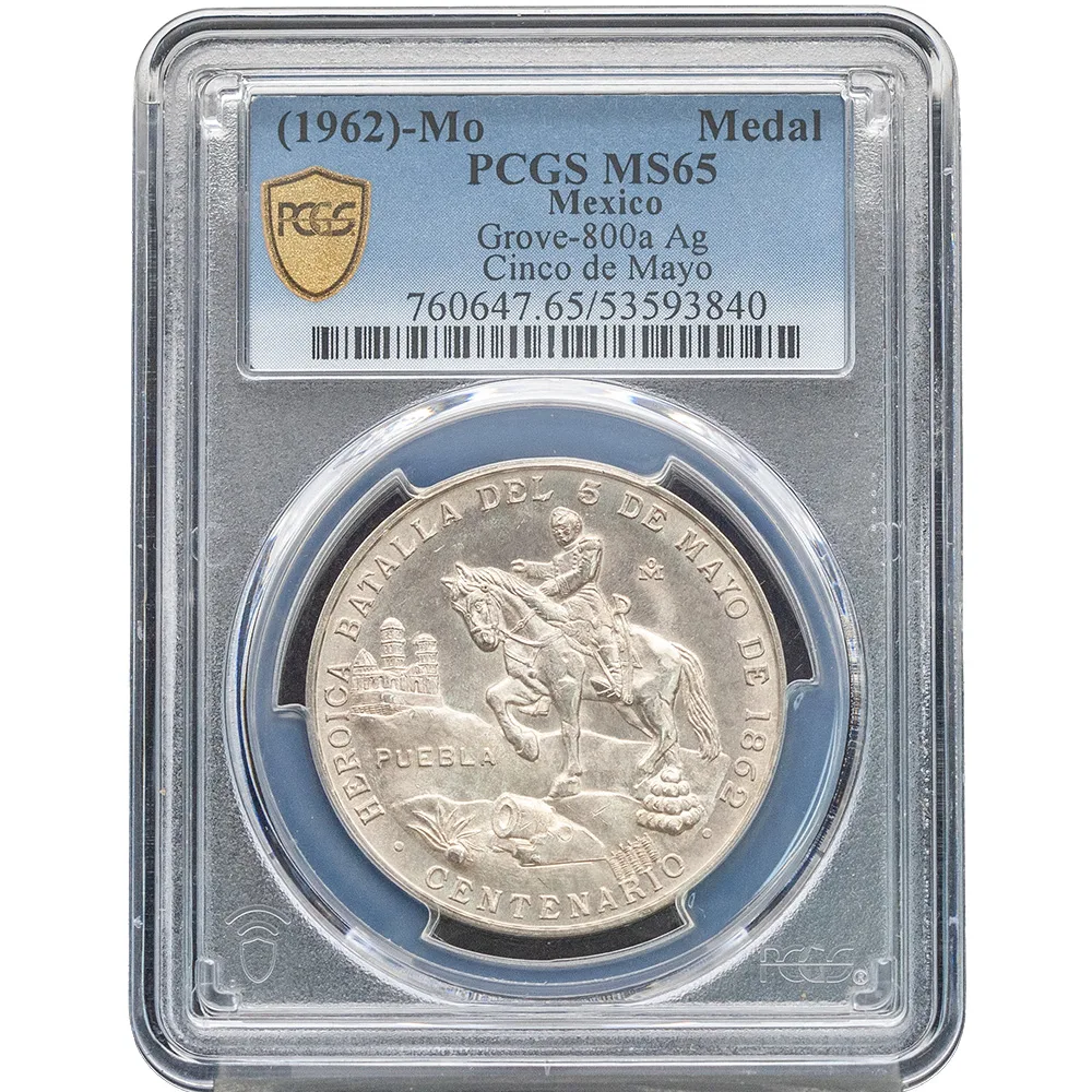 1962 Mexico Cinco De Mayo Medal Grove-800a PCGS MS 65