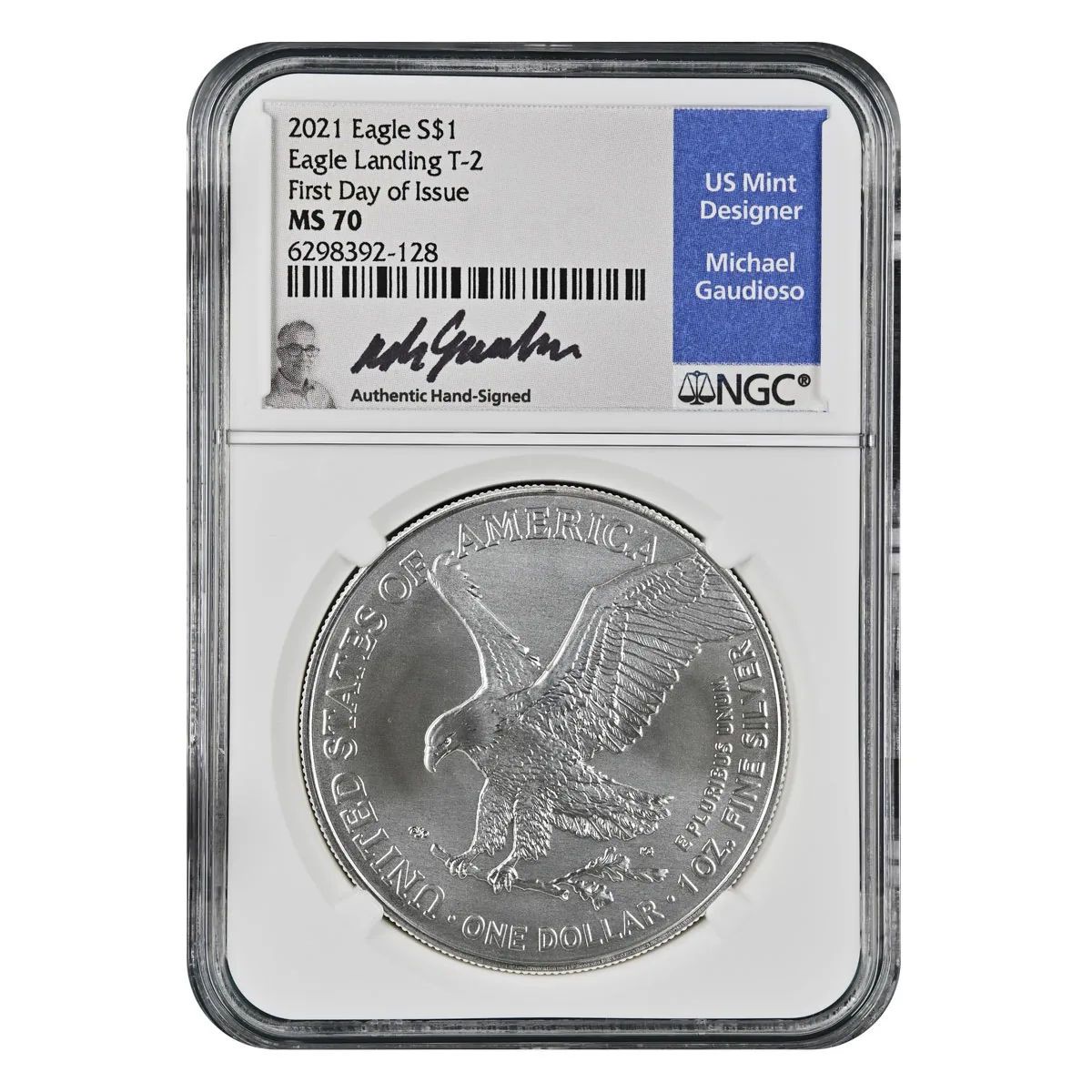 2021 $1 T-2 American Silver Eagle NGC MS70- Michael Gaudioso Hand Signed
